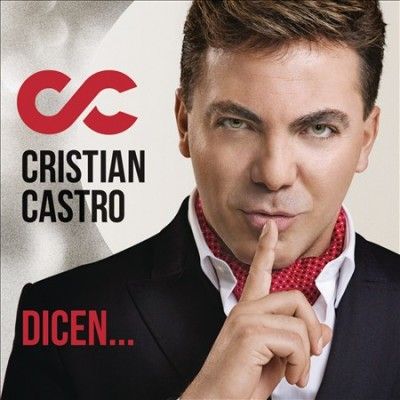 Cristian Castro - Dicen (CD)