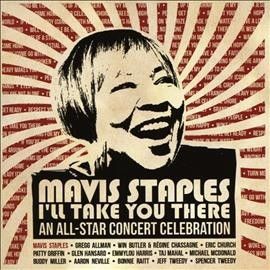 Mavis Staples - Mavis Staples: I'll Take You There An (CD)