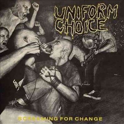 Uniform Choice - Screaming For Change (Vinyl)