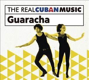 Various - Real Cuban Music: Guaracha (CD)
