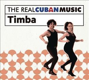 Various - Real Cuban Music: Timba (CD)