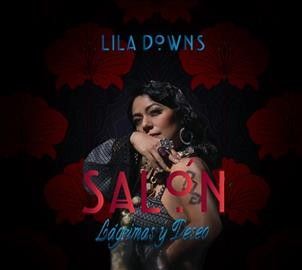 Lila Downs - Salon Lagrimas Y Deseo (CD)