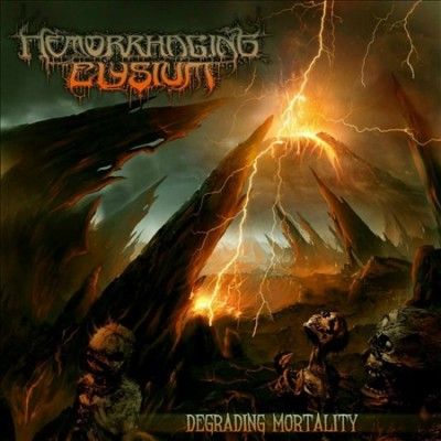 Hemorrhaging Elysium - Degrading Mortality (CD)