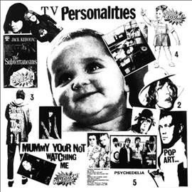 Television Personali - Mummy You're Not Watching Me (CD)