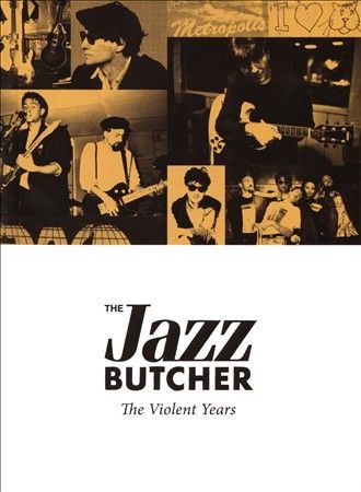 Jazz Butcher - Violent Years (CD)