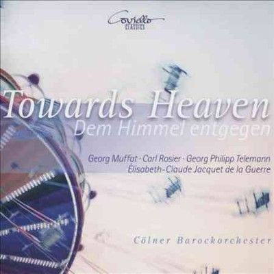 Cölner Barockorchester: Towards Heaven (CD / Album)