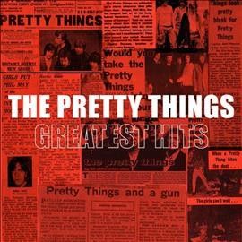 Pretty Things - Greatest Hits (CD)