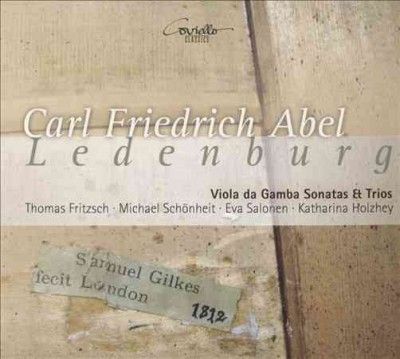 Carl Friedrich Abel: Viola Da Gamba Sonatas &amp; Trios (CD / Album)