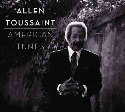 Allen Toussaint - American Tunes