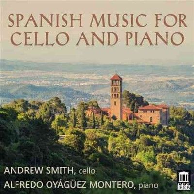 Andrew Smith - Spanish Music For Cello &amp; Piano (CD)