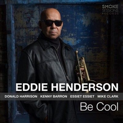 Eddie Henderson - Be Cool (CD)