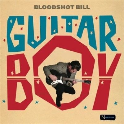 Bloodshot Bill - Guitar Boy (CD)