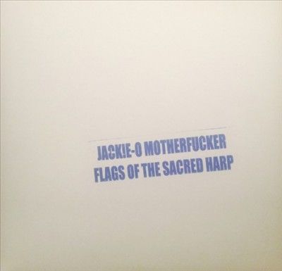 Flags of the Sacred Harp (Vinyl / 12" Album)
