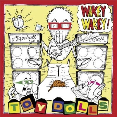 Toy Dolls - Wakey Wakey (CD)