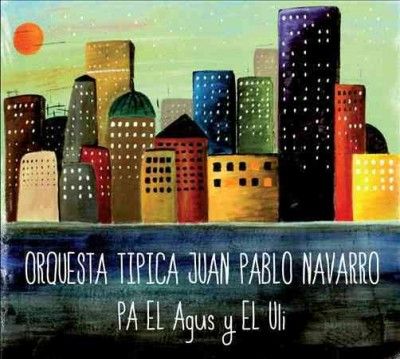 Juan Pablo Navarro - Pa El Agus Y El Ulli (CD)
