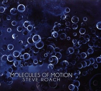 Steve Roach - Molecules Of Motion (CD)