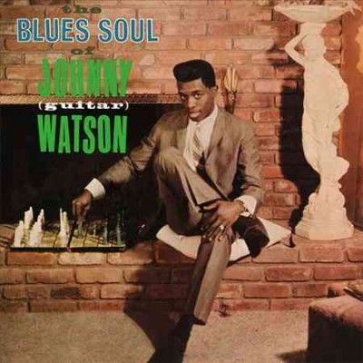 Johnny Watson - Blues Soul Of Johnny (guitar) Watson (Vinyl)