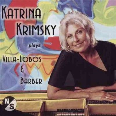 Katrina Krimsky - Katrina Krimsky Plays Villa Lobos &amp; B (CD)
