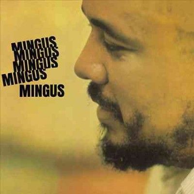 Mingus Mingus Mingus Mingus Mingus (Vinyl / 12" Album)