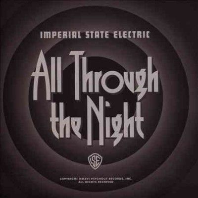 Imperial State Elect - All Through The Night (CD)