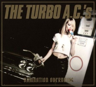 Turbo A.C.'s - Damnation Overdrive (CD)
