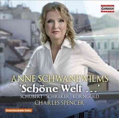 Anne Schwanewilms - Schone Welt (CD)