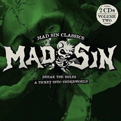 Mad Sin - Break The Rules: Ticket Into Underworl (CD)