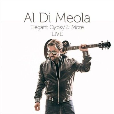 Al Di Meola - Elegant Gypsy &amp; More (CD)