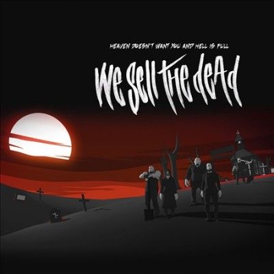 Heaven Doesn't Want You and Hell Is Full (CD / Album)