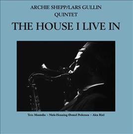 Archie Shepp - House I Live In (Vinyl)