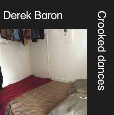 Derek Baron - Crooked Dances (Vinyl)