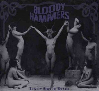 Bloody Hammers - Lovely Sort Of Death (CD)