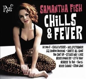 Samantha Fish - Chills &amp; Fever (CD)