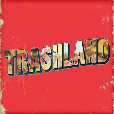 Trashland (Vinyl / 12" Album)