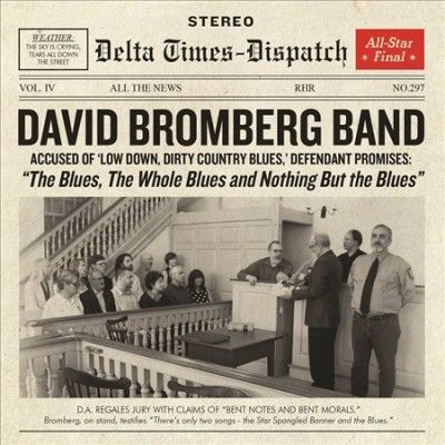 Dave Bromberg - Blues The Whole Blues And Nothing But (CD)