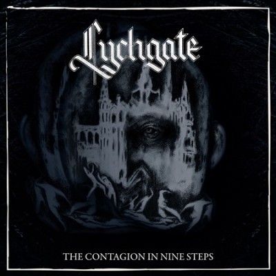 Lychgate - Contagion In Nine Steps (CD)