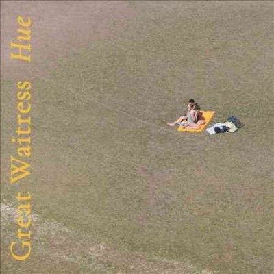 Great Waitress - Hue (Vinyl)