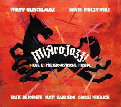 Mikrojazz! (Neue Expressionistische Musik) (CD / Album)