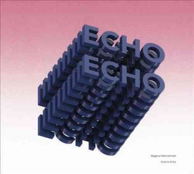 Magnus International - Echo To Echo (CD)