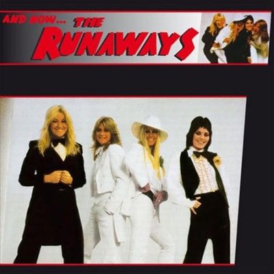 Runaways - And Now The Runaways (Vinyl)