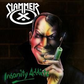 Slammer - Insanity Addicts (CD)