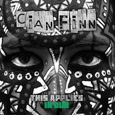 Cian Finn - This Applies (in Dub) (Vinyl)