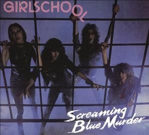 Girlschool - Screaming Blue Murder (CD)