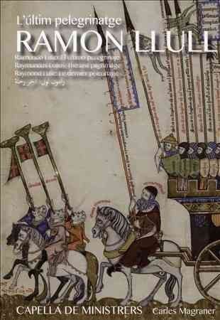 Ramon Llull: L'ultim Pelegrinatge (CD / with Book)