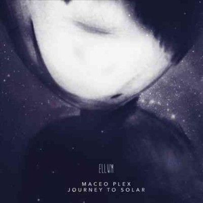 Maceo Plex - Journey To Solar (Vinyl)