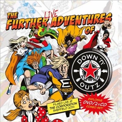 The Further LIVE Adventures of Down 'N' Outz (CD / Album with DVD)