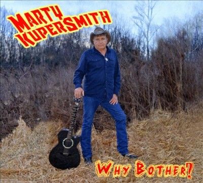 Marty Kupersmith - Why Bother (CD)