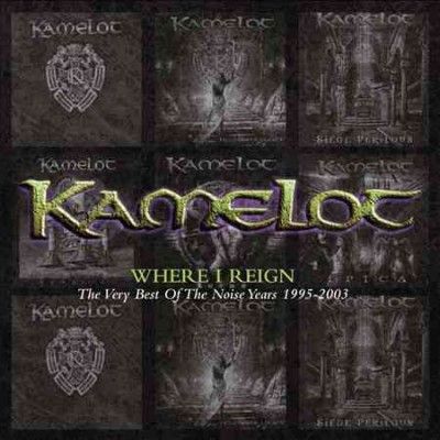 Kamelot - Where I Reign: Very Best/noise 1995 - 20 (CD)