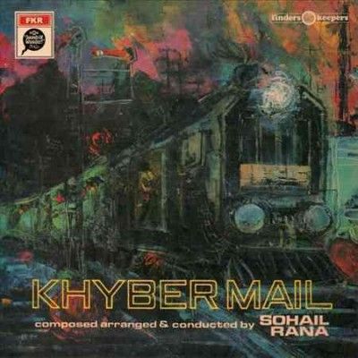 Sohail Rana - Khyber Mail (Vinyl)
