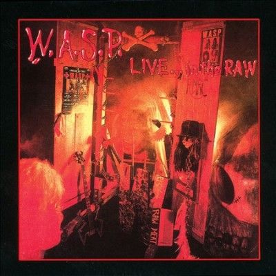 Wasp - Live In The Raw (CD)